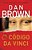 O Código Da Vinci (Robert Langdon - Livro 2)..- - Imagem 1