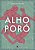 Alho-Poró..- - Imagem 1