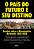 O País Do Futuro E Seu Destino..- - Imagem 1