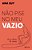 Não Pise No Meu Vazio Ou O Livro Do Vazio..- - Imagem 1