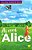 As Cores De Alice..- - Imagem 1