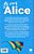 As Cores De Alice..- - Imagem 2