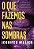 O Que Fazemos Nas Sombras – Sucesso Do Goodreads Na Categoria Best Mistery & Thriller 2022 - Imagem 1