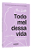 Todo Mel Dessa Vida..- - Imagem 2