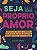 Seja Seu Proprio Amor - Imagem 1