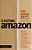 O Sistema Amazon Descubra O Método De Gestão Que Pode Trazer Resultados Extraordinários Para Você E Sua Empresa..- - Imagem 1
