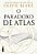 O Paradoxo De Atlas (A Sociedade De Atlas – Vol. 2)..- - Imagem 1