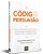 O Código Da Persuasão Como O Neuromarketing Pode Ajudar Você A Persuadir Qualquer Pessoa, A Qualquer Hora, Em Qualquer Lugar..- - Imagem 1