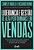 Liderança E Gestão De Alta Performance Em Vendas As 8 Competências Para Liderar E Acelerar Os Resultados Do Seu Time De Vendas..- - Imagem 1