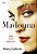 Madonna: Uma Vida Rebelde..- - Imagem 1