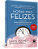 Horas Mais Felizes Como Vencer A Distração, Expandir Seu Tempo E Focar O Que Realmente Importa..- - Imagem 4
