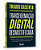 Transformação Digital Desmistificada Como As Revoluções Digitais Já Mudaram O Jogo, E Como Jogá-Lo Enquanto Ainda É Tempo..- - Imagem 6