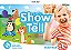 Show And Tell 1 - Student Book Pack - Second Edition - Imagem 1