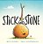 Stick And Stone - Imagem 1