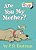 Are You My Mother? - Big Bright & Early Board Book - Imagem 1