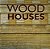 Wood Houses - Imagem 1