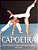Capoeira - Artes Marciais - Imagem 1