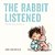 The Rabbit Listened-.. - Imagem 1