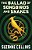 The Ballad Of Songbirds And Snakes - A Hunger Games Novel - Imagem 1