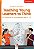Teaching Young Learners To Think - ELT Activities For Young Learners Aged 6-12 - Imagem 1