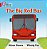 The Big Red Bus - Collins Big Cat Phonics Practice - Band 02A/Red A - Imagem 1