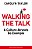Walking The Talk A Cultura Através Do Exemplo - Imagem 1