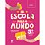Da Escola Para O Mundo - Projeto Integrador 5º Ano Arte, Ciências, Geografia, História, Língua Portuguesa E Matemática - Imagem 1
