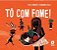 Tô Com Fome! - Imagem 1