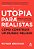 Utopia Para Realistas Como Construir Um Mundo Melhor..- - Imagem 1