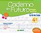 Caderno Do Futuro Ciências 4º Ano 4º Ano - Imagem 1