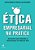 Ética Empresarial Na Prática Soluções Para Gestão E Governança No Século XXI - Imagem 1