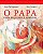 O Papa Para Pequenos E Grandes - Imagem 1