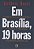 Em Brasília, 19 Horas - Imagem 1