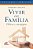 Viver Em Família Valores E Estratégias - Imagem 1
