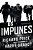 Os Impunes - Imagem 1