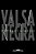 Valsa Negra - Imagem 1