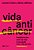 Vida Anticâncer Transforme Seu Estilo De Vida E Sua Saúde Com O MIX De Seis - Imagem 1