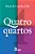 Quatro Quartos - Imagem 1