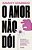 O Amor Não Dói Não Podemos Nos Acostumar Com Nada Que Machuca - Imagem 1