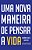 Uma Nova Maneira De Pensar A Vida - Imagem 1