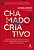 Chamado Criativo Estabeleça Uma Prática Diária, Encha Seu Mundo De Significado E Alcance O Sucesso No Trabalho E Na Vida Pessoal. - Imagem 1