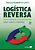 Logistica Reversa - Sustentabilidade E Competitividade - 3ª Ed - Imagem 1