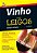 Vinho Para Leigos - Imagem 1