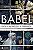 Babel - Entre A Incerteza E A Esperança - Imagem 1