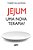 Jejum - Uma Nova Terapia? - Imagem 1
