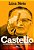 Castello A Marcha Para A Ditadura - Imagem 1