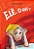 Elê... O Quê? - Imagem 1