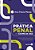 Prática Penal Para Exame Da Oab - 15ª Edição 2024 - Imagem 1
