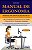 Manual De Ergonomia: Manual De Aplicação Da Nr-17 - Imagem 1