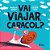 Vai Viajar, Caracol? - Imagem 1